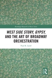 book West Side Story, Gypsy, and the Art of Broadway Orchestration