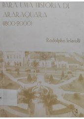 book Para uma história de Araraquara: 1800 a 2000