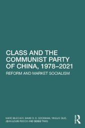 book Class and the Communist Party of China, 1978-2021: Reform and Market Socialism