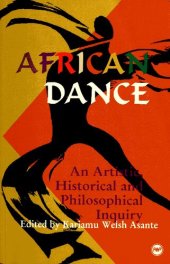 book African Dance: An artistic, historical, and philosophical inquiry