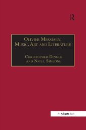 book Olivier Messiaen: Music, Art and Literature