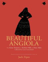 book Beautiful Angiola: The Great Treasury Sicilian Folk and Fairy Tales