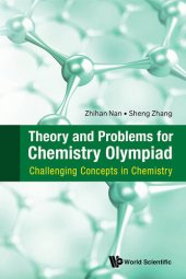 book Theory and Problems for Chemistry Olympiad: Challenging Concepts in Chemistry