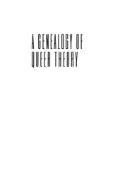 book A Genealogy of Queer Theory