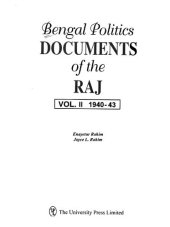 book Bengal Politics: Documents of the Raj Volume 2. 1940-43