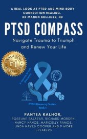 book PTSD Compass: Navigate Trauma to Triumph and Renew Your Life