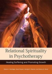 book Relational Spirituality in Psychotherapy: Healing Suffering and Promoting Growth