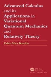 book Advanced Calculus and its Applications in Variational Quantum Mechanics and Relativity Theory