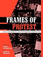 book Frames of Protest: Social Movements and the Framing Perspective