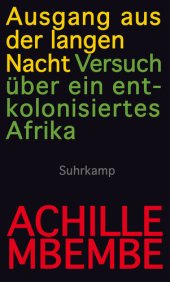 book Ausgang aus der langen Nacht – Versuch über ein entkolonisiertes Afrika