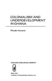 book Colonialism and Underdevelopment in Ghana