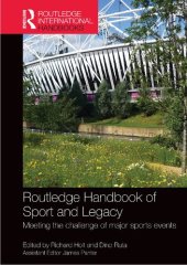 book Routledge Handbook of Sport and Legacy: Meeting the Challenge of Major Sports Events