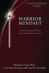 book Warrior Mindset: Mental Toughness Skills for a Nation's Peacekeepers