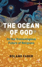 book The Ocean of God: On the Transreligious Future of Religions