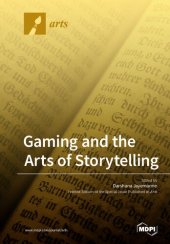 book Gaming and the Arts of Storytelling