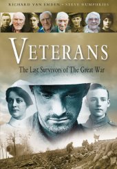 book Veterans: The Last Survivors of the Great War