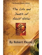 book The Life and Death of Adolf Hitler