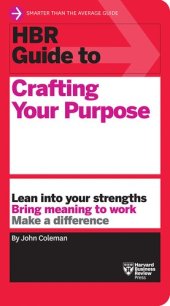 book HBR Guide to Crafting Your Purpose