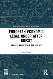 book European Economic Legal Order After Brexit: Legacy, Regulation, and Policy