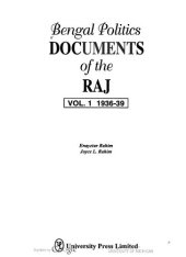 book Bengal Politics: Documents of the Raj Volume 1. 1936-39