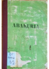 book A Traditional History of the Abakuria C. A.D. 1400-1914