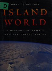 book Island world: a history of Hawai‘i and the United States