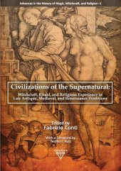 book Civilizations of the Supernatural: Witchcraft, Ritual, and Religious Experience in Late Antique, Medieval, and Renaissance Traditions