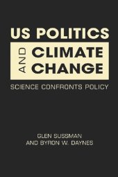 book US Politics and Climate Change: Science Confronts Policy