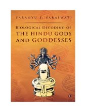 book Biological Decoding of the Hindu Gods and Goddesses