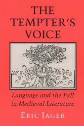 book The Tempter's Voice: Language and the Fall in Medieval Literature