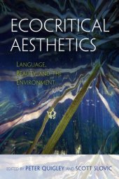 book Ecocritical Aesthetics: Language, Beauty, and the Environment