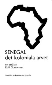 book Senegal, det koloniala arvet: en essä