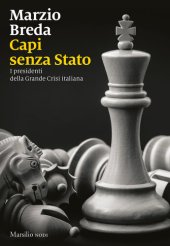 book Capi senza Stato. I presidenti della grande crisi italiana