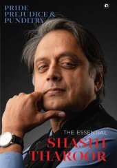 book PRIDE, PREJUDICE AND PUNDITRY: THE ESSENTIAL SHASHI THAROOR