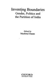 book Inventing Boundaries: Gender, Politics and the Partition of India