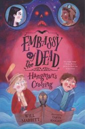 book Embassy of the Dead: Hangman's Crossing