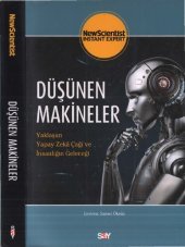 book Düşünen Makineler: Yaklaşan Yapay Zeka Çağı ve İnsanlığın Geleceği