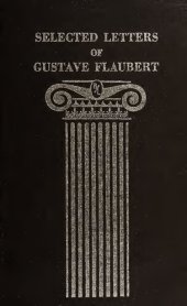 book Selected Letters of Gustave Flaubert