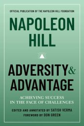 book Napoleon Hill: Adversity & Advantage: Achieving Success in the Face of Challenges