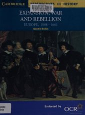 book Expansion, War and Rebellion: Europe 1598–1661