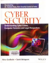 book Cyber Security: Understanding Cyber Crimes, Computer Forensics And Legal Perspectives