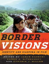 book Border Visions: Identity and Diaspora in Film