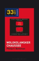 book Heiner Müller and Heiner Goebbels’s Wolokolamsker Chaussee