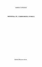 book Monopoli, DC, compromesso storico