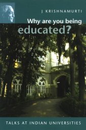 book Why Are You Being Educated?