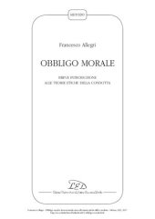 book Obbligo morale. Breve introduzione alle teorie etiche della condotta