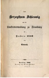 book Das Herzogtum Schleswig und die Landesverwaltung zu Schleswig im Jahre 1849