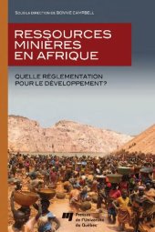 book Ressources minières en Afrique : quelle réglementation pour le développement ?