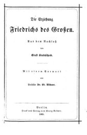 book Die Erziehung Friedrichs des Großen : Aus dem Nachlaß