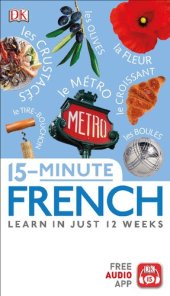 book 15 Minute French: Learn in Just 12 Weeks